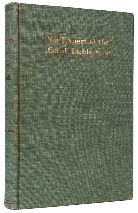 A rare first edition of The Expert at the Card table, first published in 1902 
